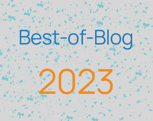 eine graue Fläche, auf der in blau und orange geschrieben steht: best-of-blog 2023, im Hintergrund ein türkises Konfettimuster