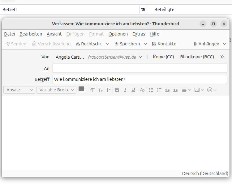 Screenshot aus einem E-Mailprogramm, eine neue S-Mail ist geöffnet aber noch nicht adressiert. Der Betreff dreht sich daraum, wie ich am liebsten schriftlich kommuniziere